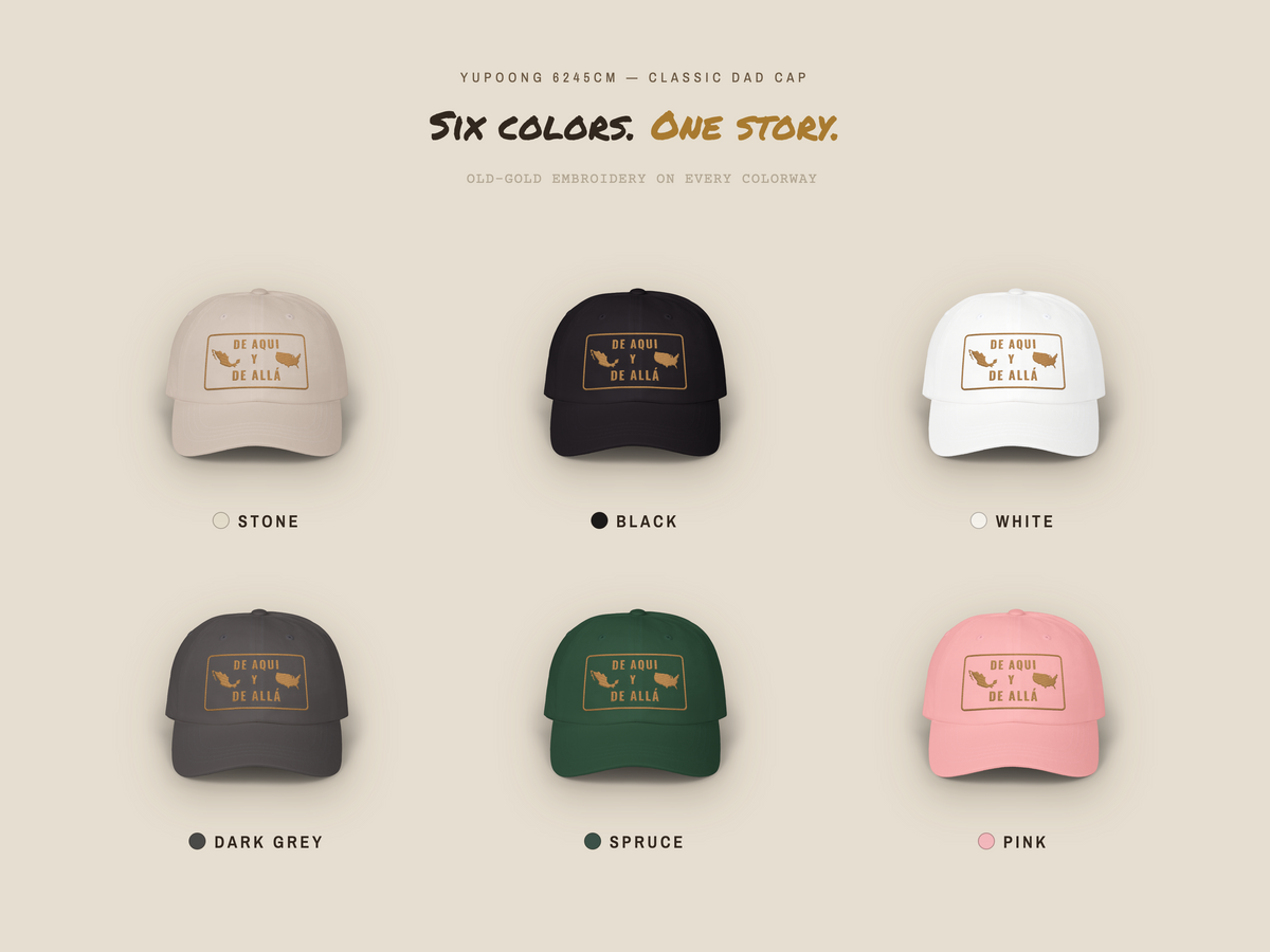 Mexican American Dad Hat, De Aquí y De Allá Embroidered Cap | Old Gold Stitching | Bicultural Pride Adjustable Hat Gift