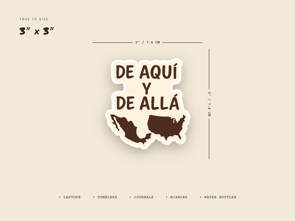 Mexican American Sticker, De Aquí y De Allá Vinyl Decal | USA Mexico Map Laptop Sticker | Bicultural Pride Heritage Gift
