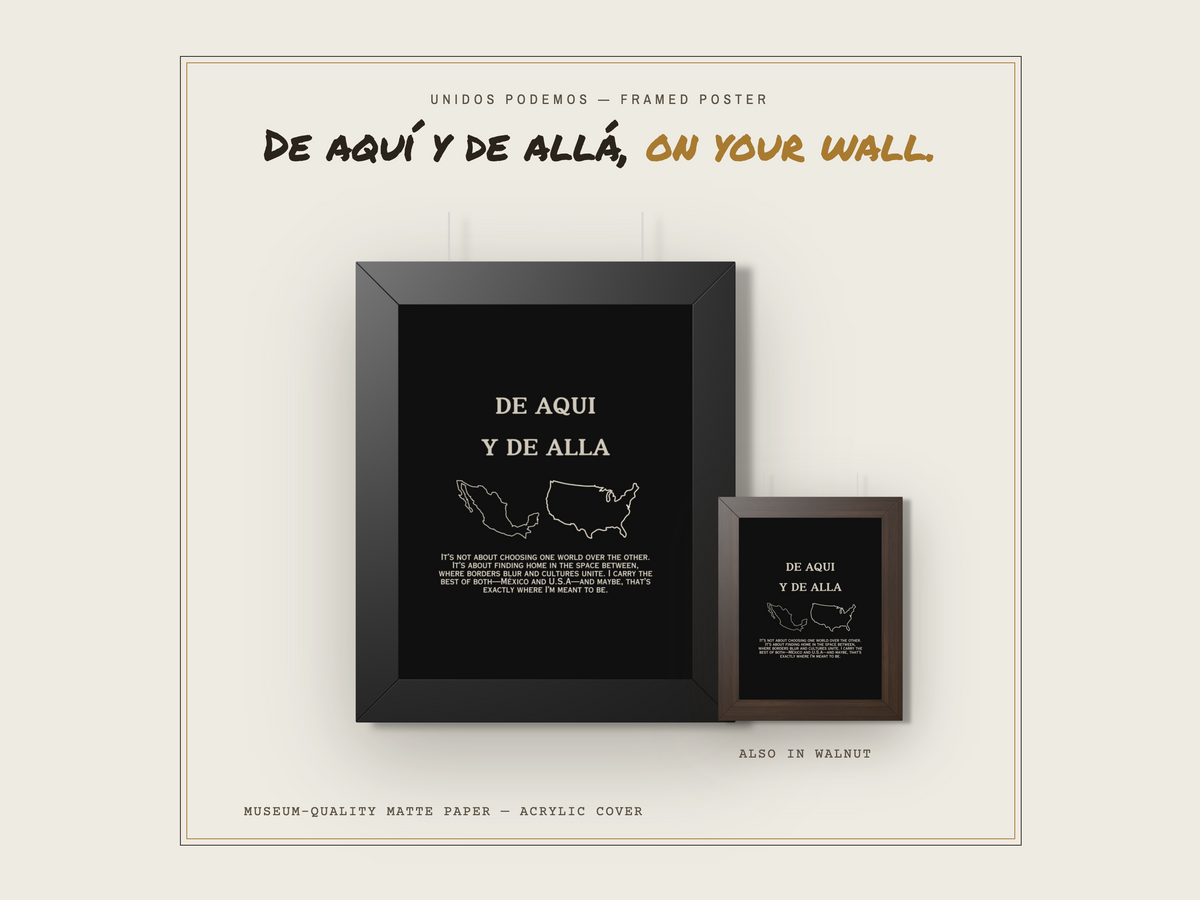 Mexican American Framed Poster, Black De Aquí y De Allá Wall Art | USA Mexico Bicultural Print | Latino Heritage Home Decor Gift