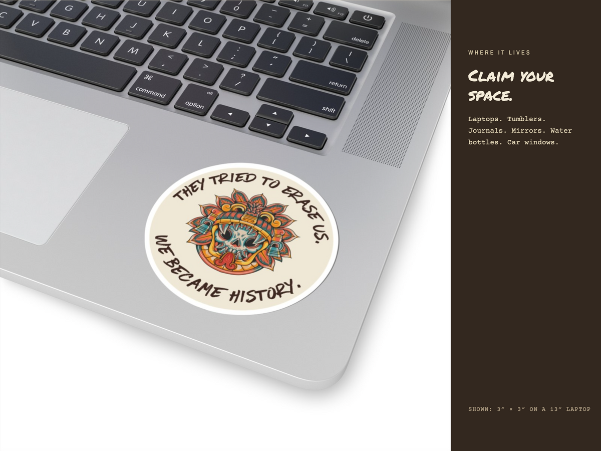 Mexican American Sticker, They Tried to Erase Us Aztec Skull Vinyl Decal | Chicano Pride Laptop Sticker | Latino Heritage Gift